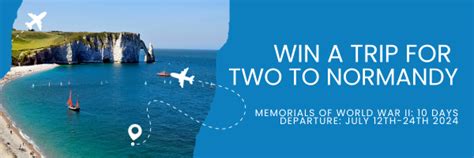 Win A 10-Day Memorials Of World War II Tour Of Normandy!