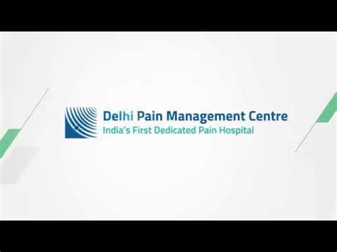 About Delhi Pain Management Centre Dr G P Dureja Youtube