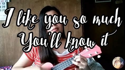 I Like You So Much Youll Know It Ysabelle Cuevas Ukulele Cover A