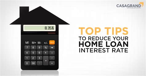 Top Tips To Reduce Your Home Loan Interest Rate