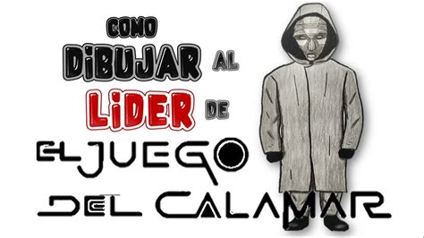 C Mo Dibujar Allider Del Juego Del Calamar How To Draw The Leader Of