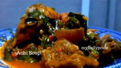 How to Cook Delicious Achi Soup with a Low Budget - My Family Pride