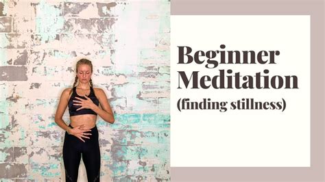 Beginner Meditation Finding Stillness Youtube