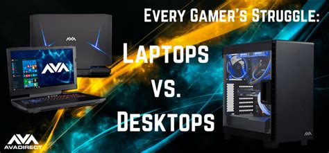 Laptops vs. Desktops for Gamers - AVADirect