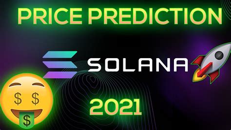 Solana Price Prediction 2021 & Analysis Review ($300 Crypto Coin SOON ...