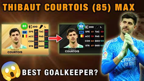 Thibaut Courtois Rated Maxing In Dream League Soccer Youtube