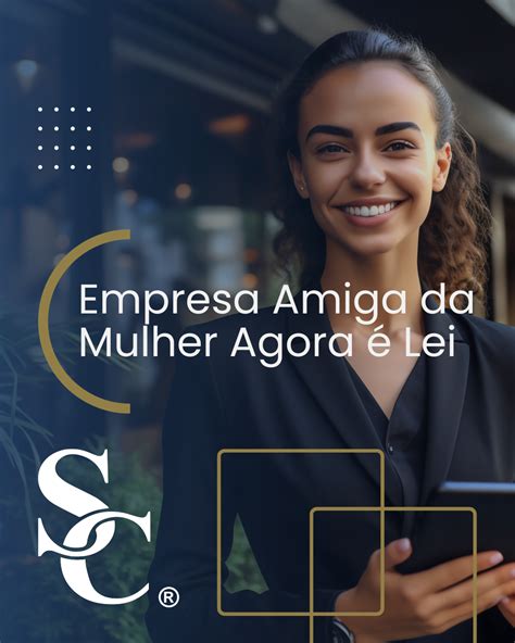 Empresa Amiga Da Mulher Agora Lei Silvestri Contabilidade