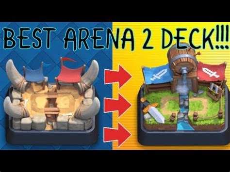 THE BEST ARENA 2 DECK 2021!!! - Clash Royale - YouTube