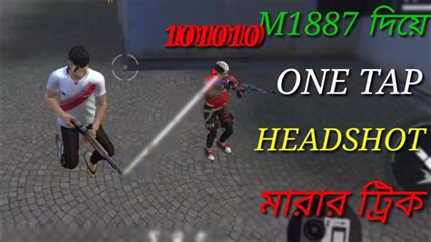 Free Fire M1887 One Tap Headshot Trick 2021bangla Youtube