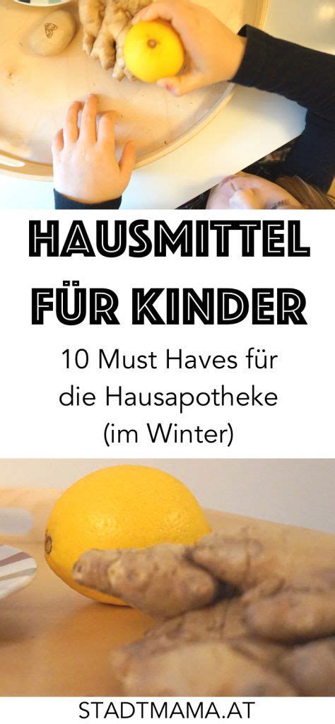 Hausmittel F R Kinder Hausapotheke Must Haves Hausapotheke