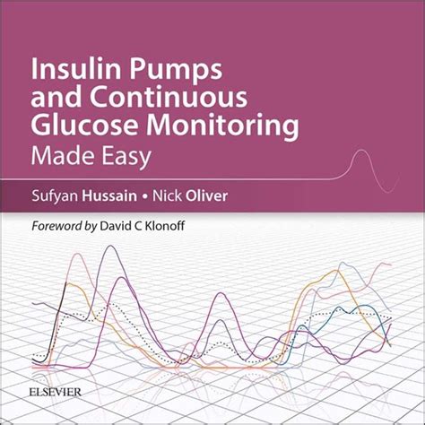 Insulin Pumps And Continuous Glucose Monitoring Made Easy Insulin