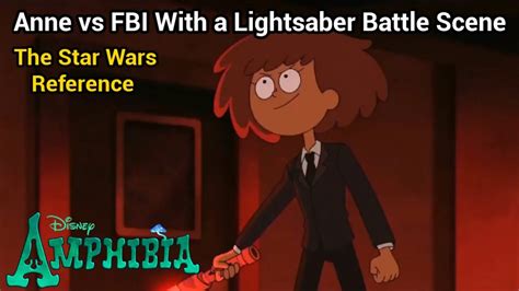 Anne Vs Fbi Agent With A Lightsaber Battle Scene Amphibia S3 Ep10