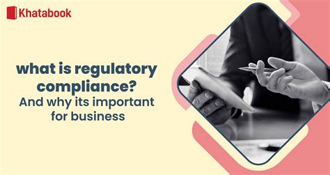 What Is Regulatory Compliance And Why It S Important For Business