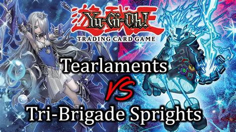 Tearlaments VS Tri Brigade Spright YuGiOh Live Duels September