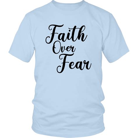 Faith Over Fear T Shirt Shop Sassy Chick