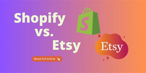 Shopify Vs Etsy Which Platform Is Right For Your Business