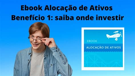 E Book Aloca O De Ativos Vale A Pena E Book Aloca O De Ativos