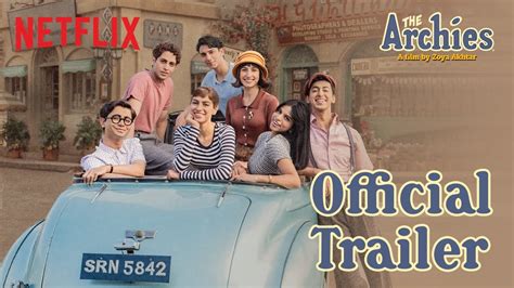 The Archies Official Trailer Netflix Youtube