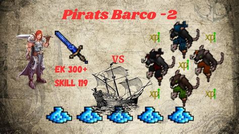 Tibia Pirats Barco 2 Level 300 EK Hunt Solo Skill Sword 119