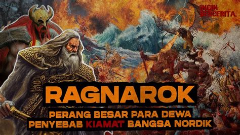 Kisah Perang Ragnarok Perang Para Dewa Yang Menjadi Tanda Kiamat Di