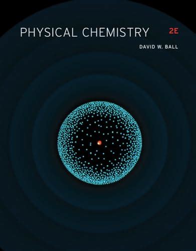 Physical Chemistry Ball David 9781133958437 AbeBooks