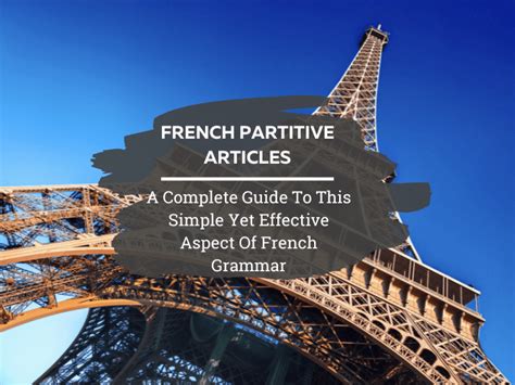 Partitive Articles In French When How To Use Them