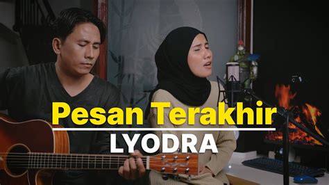 Pesan Terakhir Lyodra Cover By Syifa Enold Youtube