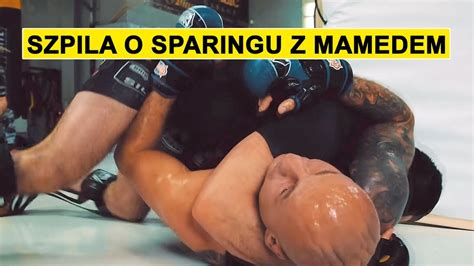 SZPILKA PO SPARINGU Z MAMEDEM TO KOZAK YouTube