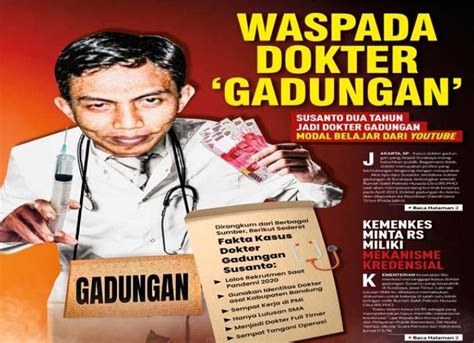 Waspada Dokter Gadungan Susanto Dua Tahun Jadi Dokter Modal Belajar