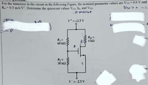 Solved For The Transistor In The Circuit In The Following Chegg