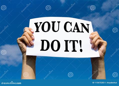 You Can Do It Motivational Sign Stock Image Image Of Strong Placard