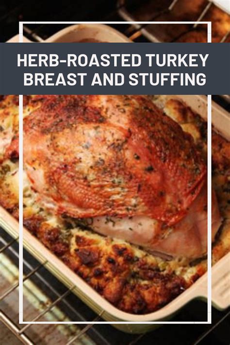 Herb Roasted Turkey Breast And Stuffing Artofit