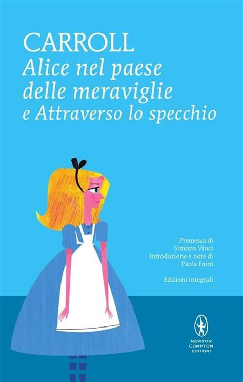 Alice Nel Paese Delle Meraviglie Attraverso Lo Specchio Ediz