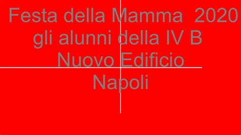 Festa Della Mamma 2020 Youtube