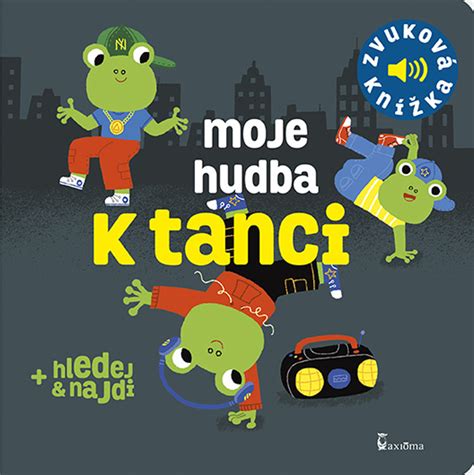 Moje hudba k tanci Zvuková knížka Zvukové knihy Axióma