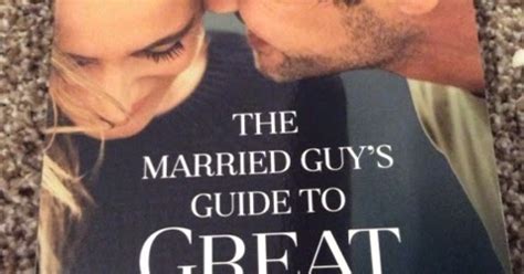 Review Of The Married Guy S Guide To Great Sex By Clifford L Penner