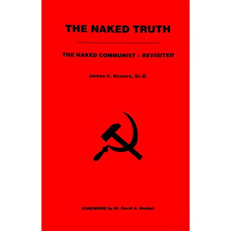The Naked Truth The Naked Communist Revisited Gun Owners Of America