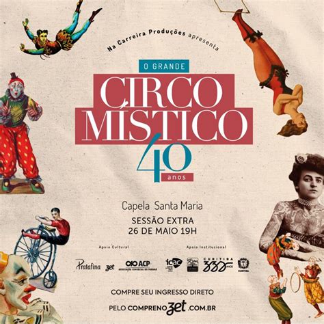 O Grande Circo Místico comemora 40 anos apresentações na Capela