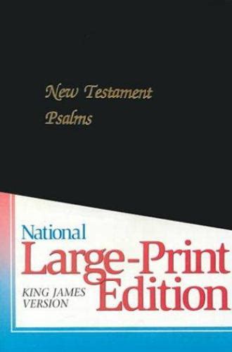 King James Version Large Print Deluxe New Testament With Psalms