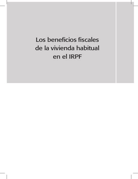 Los Beneficios Fiscales De La Vivienda Habitual En El Irpf