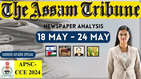 Assam Tribune Newspaper Analysis Key Highlights From May 18th To 24th