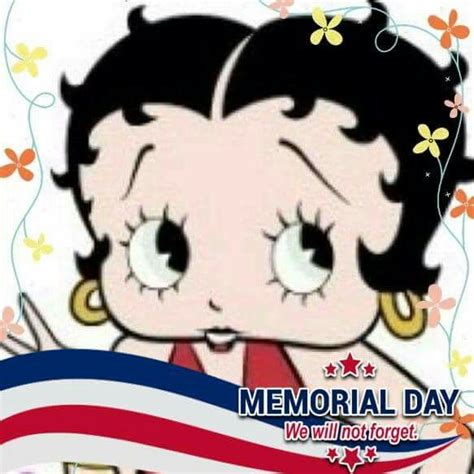 Pin By Karen Pilkerton On BETTY BOOP MEMORIAL DAY Betty Boop