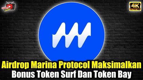 Airdrop Terbaru 2024 Marina Protocol Dapat Token Surf Dan Bay Token