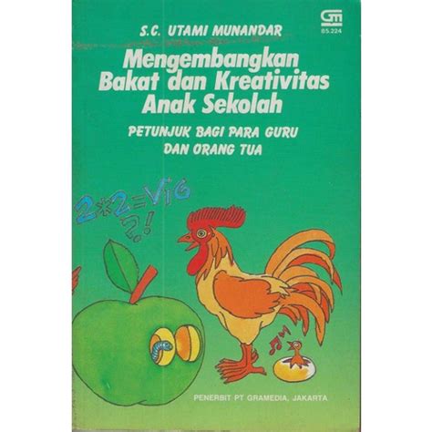 Jual Buku MENGEMBANGKAN BAKAT DAN KREATIVITAS ANAK SEKOLAH Penulis S C