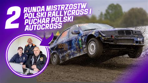 Runda Mistrzostw Polski Rallycross I Puchar Polski Autocross Youtube