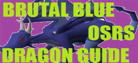 OSRS Brutal Blue Dragon Guide - Best OSRS Guides