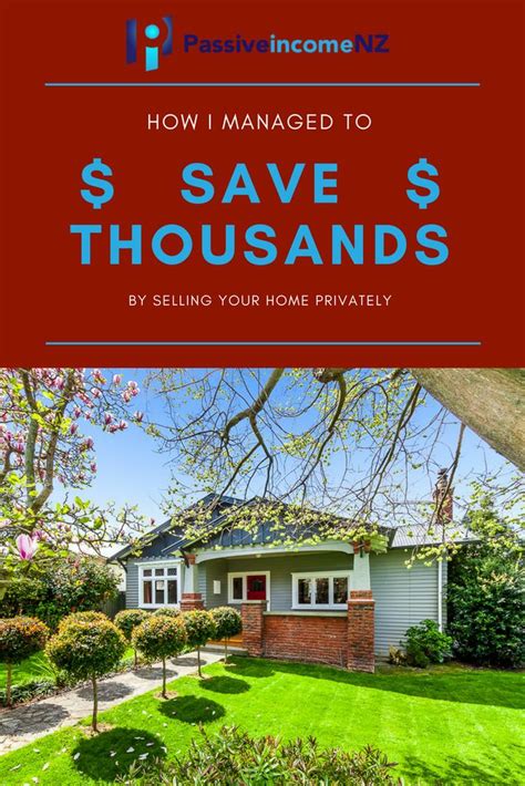 Why I Chose To Sell My House Privately Passive Income Nz Sell My