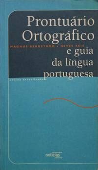 PRONTUÁRIO ORTOGRÁFICO E GUIA DA LÍNGUA PORTUGUESA 36 ª EDIÇÃO de