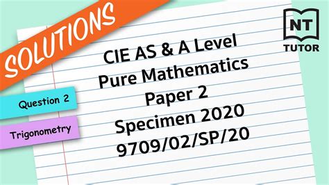 9709 02 SP 20 Question 2 CIE AS Level Pure Mathematics Paper 2