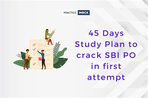 45 Days Study Plan To Crack Sbi Po In First Attempt